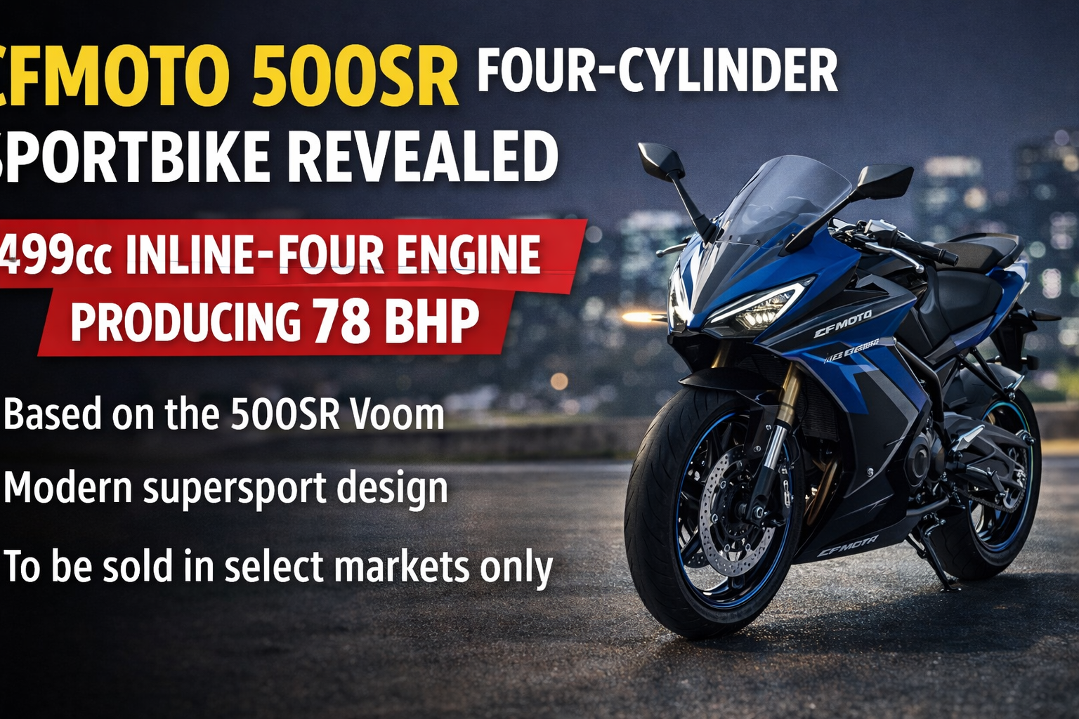 CFMoto 500SR Four-Cylinder Sportbike Revealed: 499cc Inline-Four Engine Produces 78 BHP